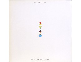 Elton John ‎– Too Low For Zero